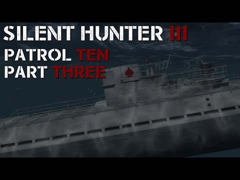 Silent Hunter III - Patrol 10 Pt.3 - Small Victory.