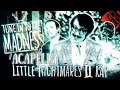 Tune Into The Madness Acapella