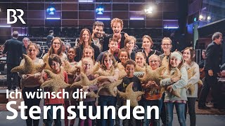(Ich wünsch dir)  Sternstunden - der BR-Benefizsong 2018 | mit Christina Stürmer
