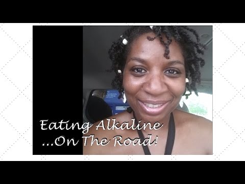 Alkaline Electric Eating On The Road Dr. Sebi Approved | Vlog #1 Video