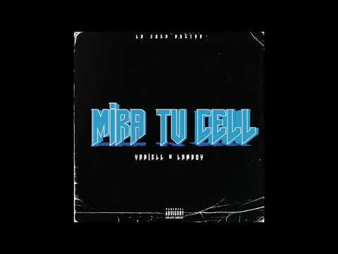 Mira tú Cell (Ft Lamboy)
