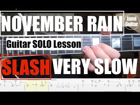 November Rain Guns N´Roses SLASH Guitar solo Lesson Very SLOW Speed with tabs