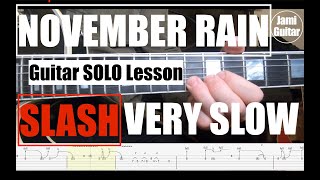 Download lagu November Rain Guns N´Roses SLASH Guitar solo Lesson Very SLOW Speed with tabs mp3 Download lagu November Rain Guns N´Roses SLASH Guitar solo Lesson Very SLOW Speed with tabs mp3