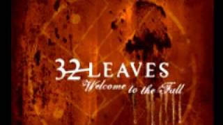32 Leaves &#39;Sudden Change&#39;