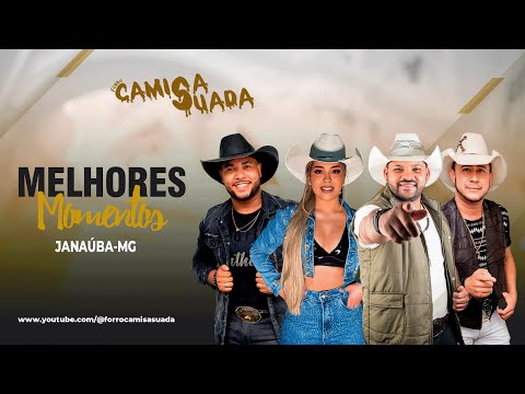 Forró Camisa Suada Ao Vivo em Janaúba-MG - Melhores Momentos