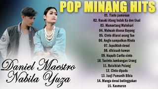Download lagu POP MINANG HITS, DANIEL MAESTRO FEAT NABILA YUZA CINTO DILARAI URANG TUO, TIADO PAMENAN mp3