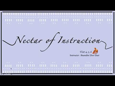 Nectar of Instruction: Text 4, 5 & 6