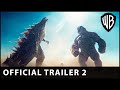 Godzilla x Kong: The New Empire - Official Trailer 2 - Warner Bros. UK & Ireland