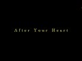 After Your Heart