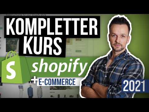 , title : 'Shopify Shop erstellen 2021 KOMPLETTER KURS (Online Shop Anleitung und Facebook Werbung schalten)'