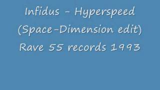 Infidus - Hyperspeed (Space-Dimension edit)