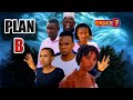 PLAN B Episode 7