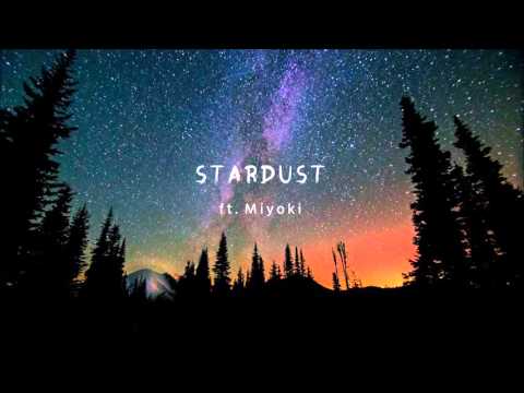 T & Sugah - Stardust (Ft. Miyoki) [Extended Version] FREE DOWNLOAD