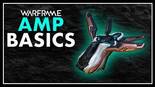 [Warframe] Amp Basics Guide for Beginners & Returning Players (2026)