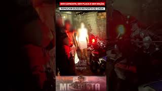 EMOCIONADO, SEM CAPACETE, SEM PLACA E SEM NOÇÃO: ROMUCAM BUSCA NA PORTA DE CASA! 🚨🏍️💨