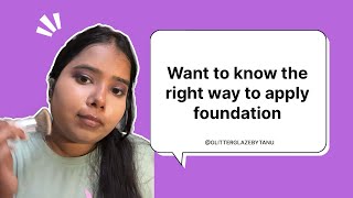 Want to know the right foundation application #youtube #makeup #foundation #makeupartist #dehradun