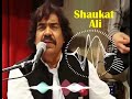 Kisi Se Dil Lagate Hein By Shaukat Ali Kisi Se Dil Lagate Hein Shaukat Ali