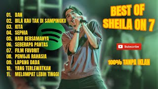 Download lagu BEST OF SHEILA ON 7 [ TANPA IKLAN ]  || DAN ,YANG TERLEWATKAN , HARI BERSAMANYA #sheilaon7 #spotify mp3