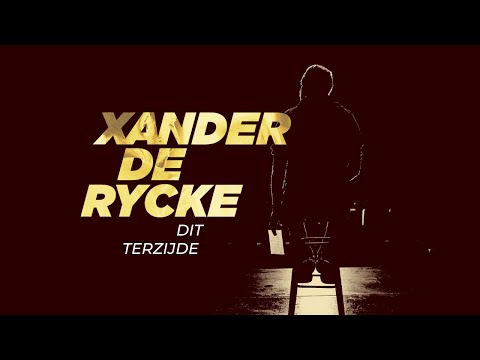 Xander De Rycke - Dit Terzijde
