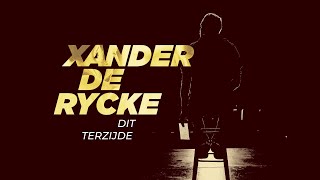 Xander De Rycke - Dit Terzijde