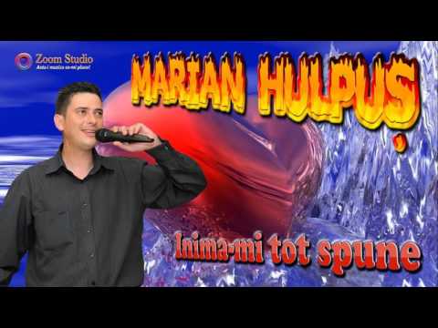 MARIAN HULPUS - INIMA-MI TOT SPUNE