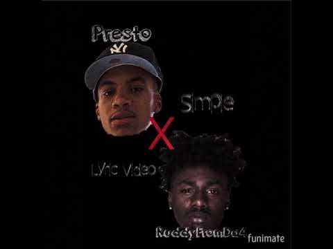 Presto x RuddyFromDa4 - Simple (Lyric Video)