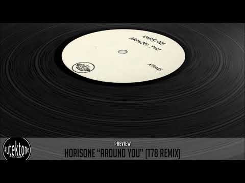 ATK045 - Horisone "Around You" (T78 Remix) (Preview) (Autektone Records) (Out 26/08/19)