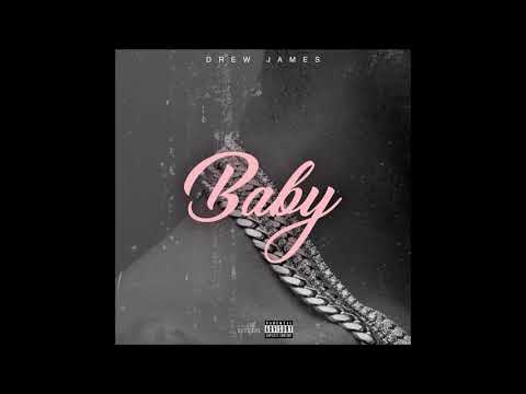 Drew James - "Baby" OFFICIAL VERSION