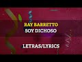 Ray Barretto - Soy Dichoso