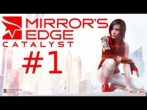 Mirror’s Edge Catalyst Gameplay German Part 1 – Frei Sein – Lets Play Mirrors Edge 2 Deutsch