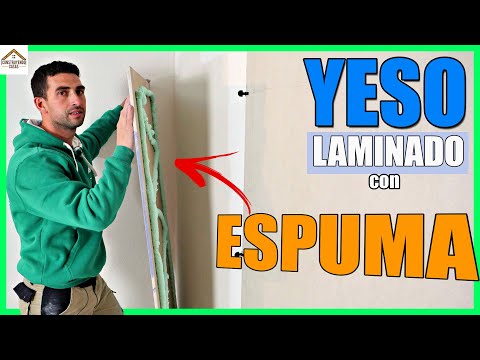🔶PEGAR YESO LAMINADO con ESPUMA 🔶 Trasdosar sin perder espacio y CON POCA OBRA y SIN ENCINTAR.