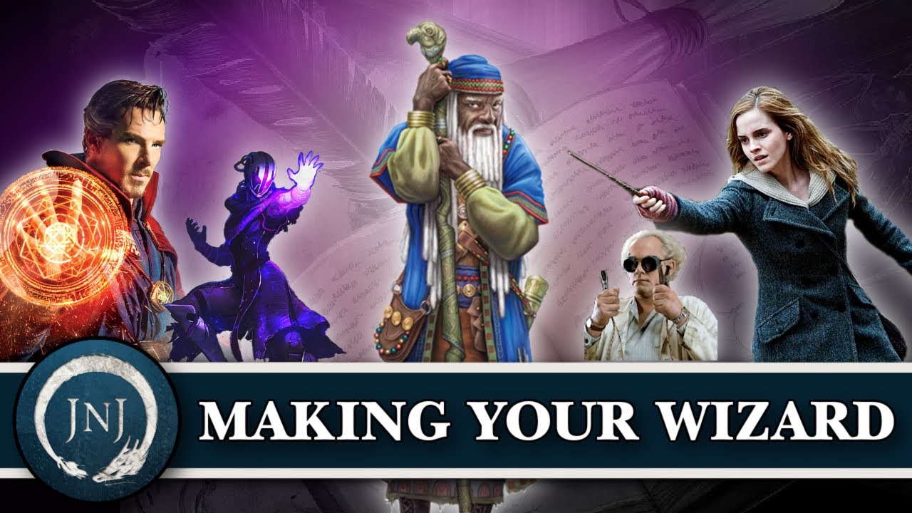 Making a Wizard | Character Concepts | Making a Character
