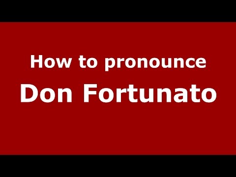 How to pronounce Don Fortunato (Colombian Spanish/Colombia) - PronounceNames.com