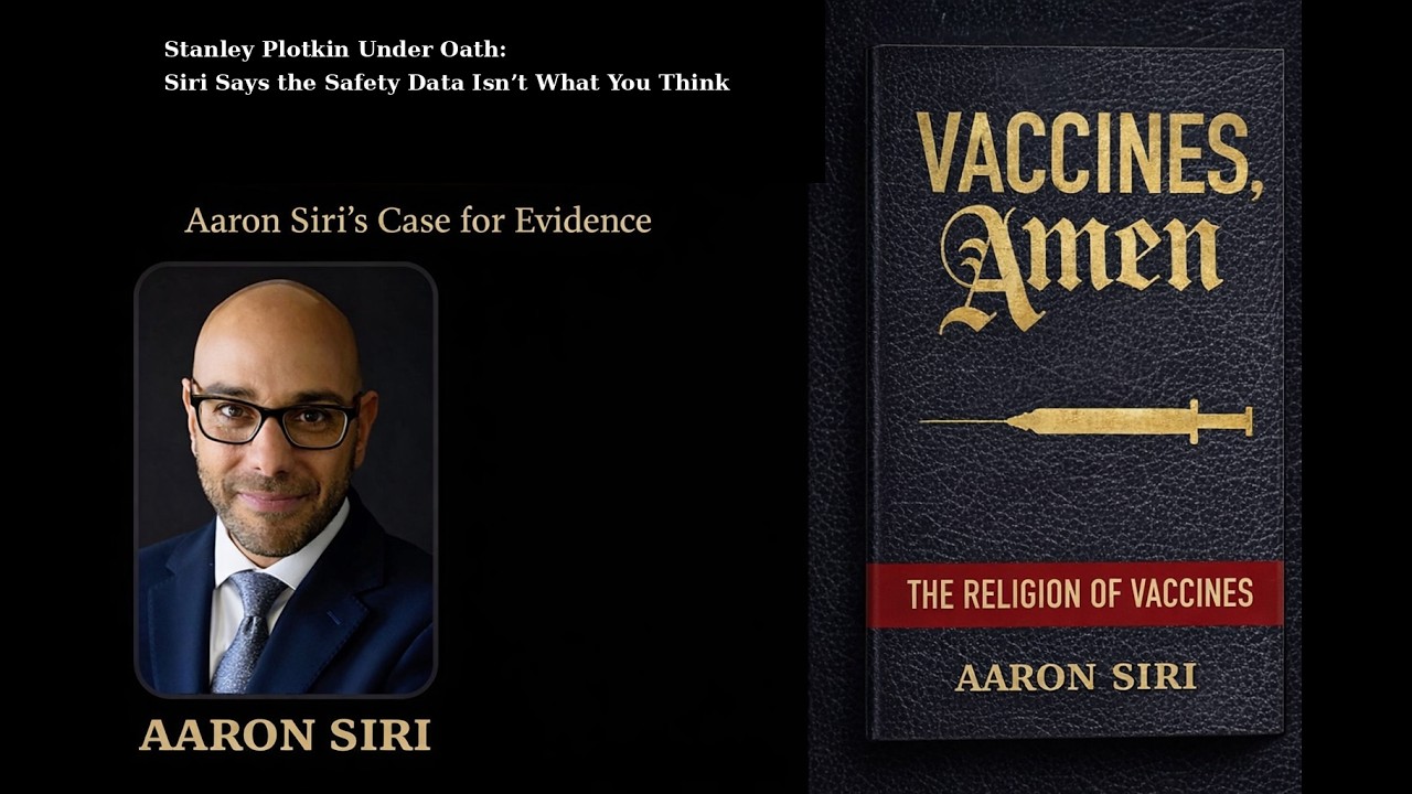 9 hours with Plotkin under oath: What Siri learned about vaccine safety?
