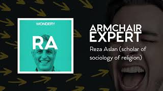 Reza Aslan (scholar of sociology of religion) | Armchair Expert with Dax Shepard