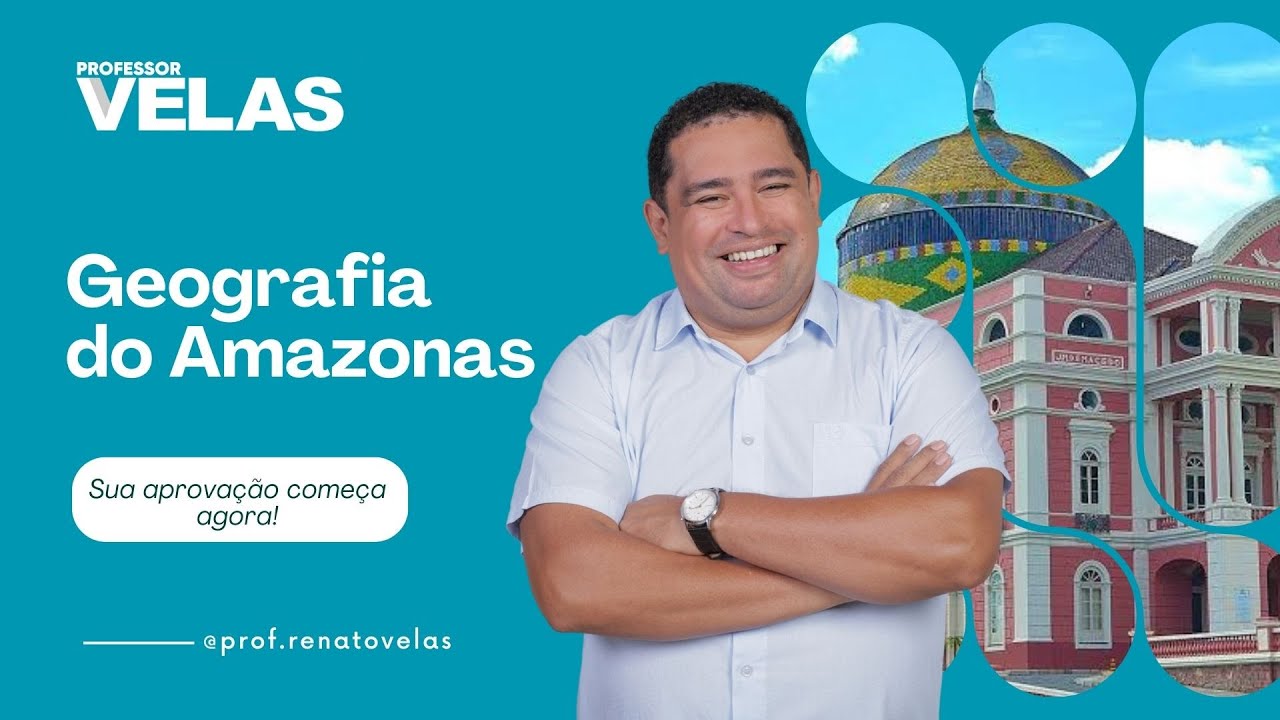 Aula 1 - Geografia do Amazonas