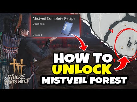 Where Winds Meet: Unlock Mistveil Forest Area - All 3 Cures (Ephemeral Blight)