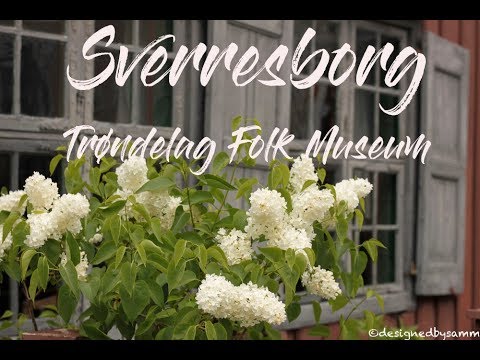 Sverresborg Trøndelag Folk Museum
