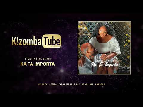 Felishia feat. Oliver - Ka Ta Importa