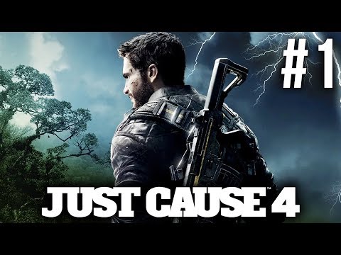 JUST CAUSE 4 Gameplay Walkthrough Part 1 - INTRO (Full Game)