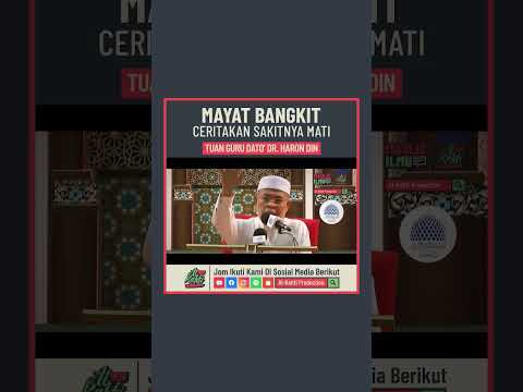 Tyan Guru Dato' Dr. Haron Din - Mayat Bangkit Ceritakan Sakitnya Mati #ShopeeYTDeals