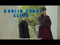 Goblin Funny Scene Hindi Dub English Subtitles