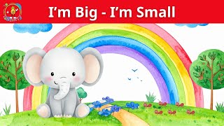 Download lagu I'm Big I'm Small | Opposites Song for Kids | Learn English mp3