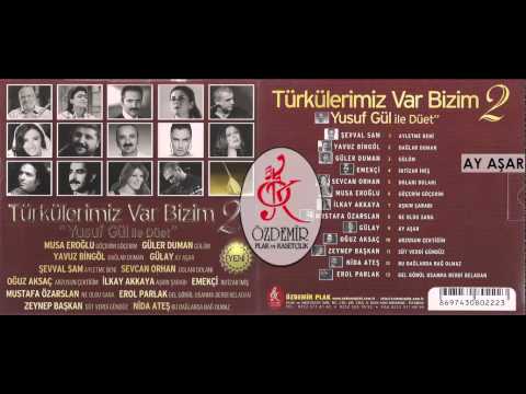 Gülay & Yusuf Gül - Ay Aşar | Türkülerimiz Var Bizim 2