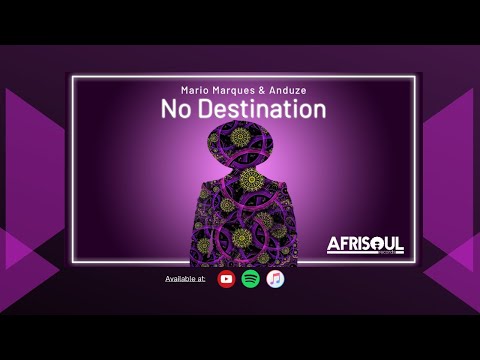 Mario Marques & Anduze - No Destination (Radio Edit)