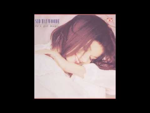 Sid Haywoode ‎– He's Got Magic (Extended Mix) (Euro House 1989)