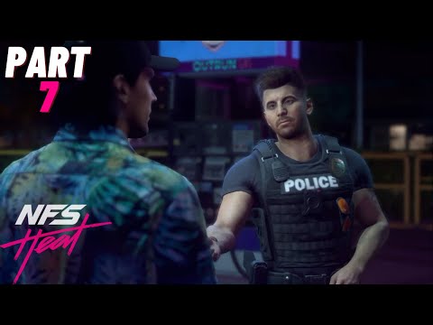 NEED FOR SPEED HEAT Walkthrough Gameplay Part 7 - (NFS HEAT)