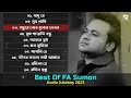 Best Collection Of FA Sumon  ll Bangla Popular Hits Sad songs ll FA Sumon ll Old V....
