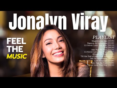 JONALYN VIRAY Super hits💛JONA's Greatest Hits💛35 Timeless Songs That Made Her a Superstar