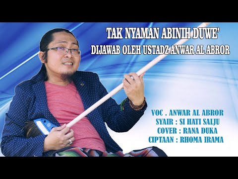 Nyaman Abinih Duwe' || Anwar Al Abror || Menjawab Lagu Tak Nyaman Abinih Duwe'